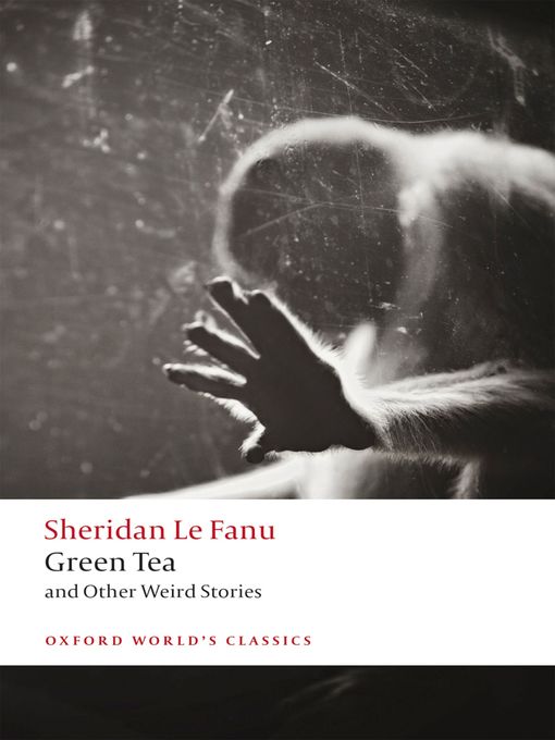 Title details for Green Tea by J. Sheridan Le Fanu - Available